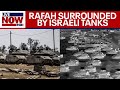 Israelhamas war rafah surrounded by israeli tanks ahead of invasion  livenow from fox