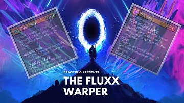 The Evolving Fluxx Warper