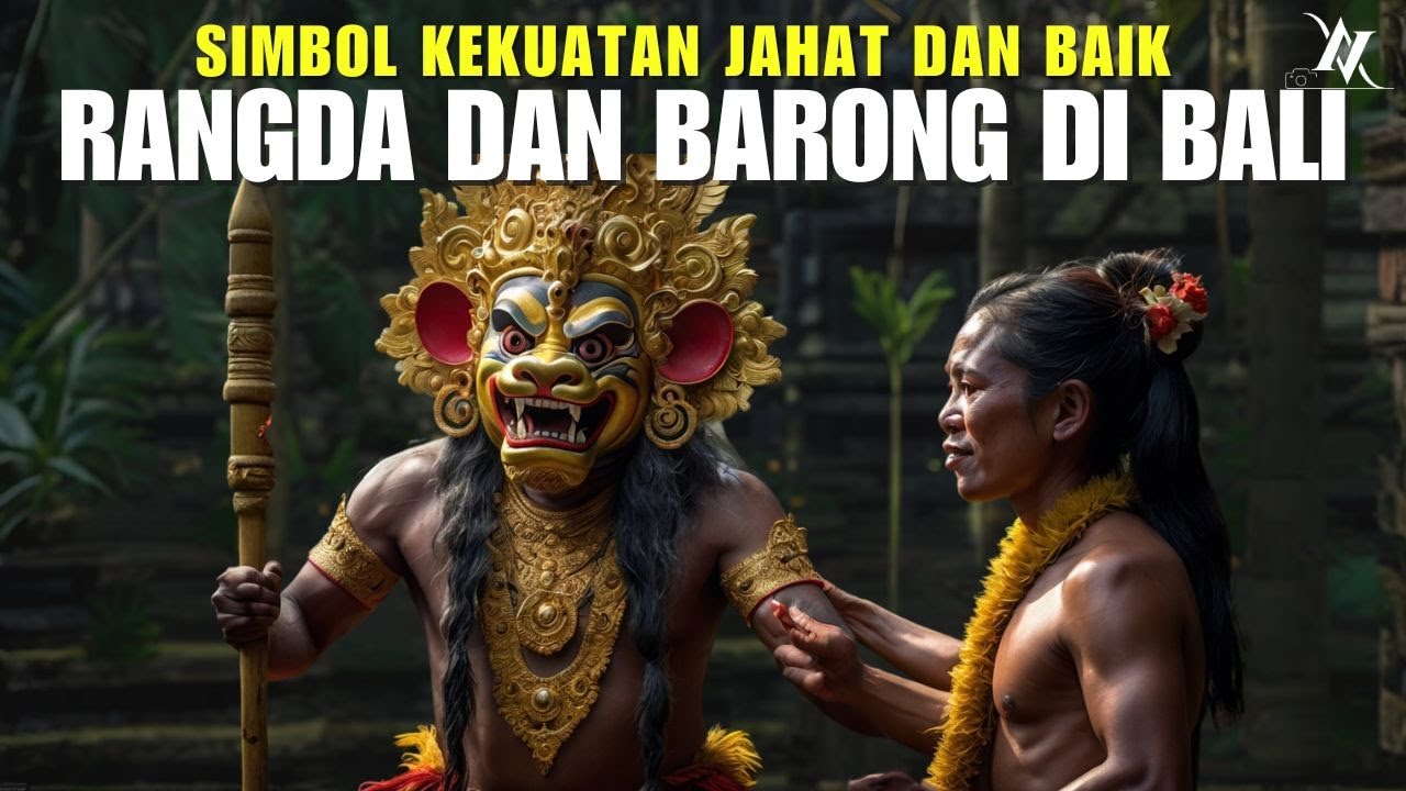 Rangda dan Barong: Simbol Baik dan Jahat dalam Tradisi Bali