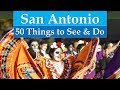 50 things to See and Do in San Antonio | Visit South Texas | San Antonio Tourism