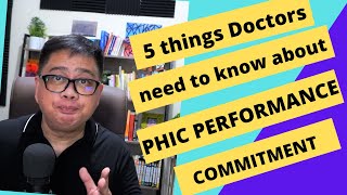 5 things doctors need to know about PHIC performance commitment