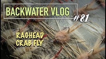 How To Tie A Raghead Crab Fly: BACKWATER VLOG #81