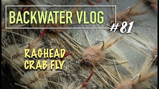 How To Tie A Crab Fly Backwater Vlog