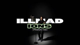 Ions (Illmac x Abhi The Nomad) Lyric Video