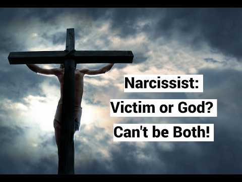 Narcissist: Victim or God? Can't be Both! (Clip: Narcissism Summaries YouTube Channel) Episode cover