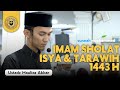 Imam sholat isya  tarawih 1443h  mauliza akbar  surah alfath  alaraf  masjid cut meutia