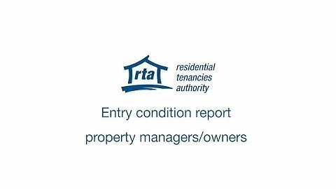 Entry condition report – property managers/owners