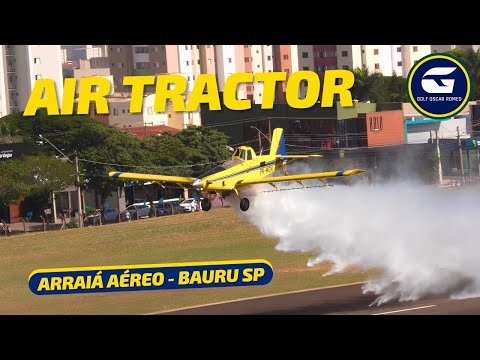 Passagem e Alijamento de Air Tractor em Bauru durante Arraiá Aéreo 2024