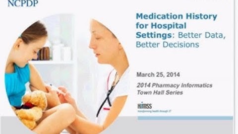 Webinar Recording: Medication History for Hospital and Emergency Room Settings