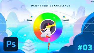 Photoshop Daily Creative Challenge #03 | Adobe Creative Cloud
