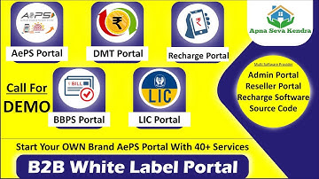 B2B White Label Admin Portal | start now your own brand of AePS Recharge Portal बनायें खुद की कम्पनी