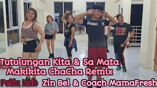 Tutulungan Kita & Sa Mata Makikita ChaCha Remix | Felix Hub Z Lovers w/ Zin Bel & Coach MAMAFRESH