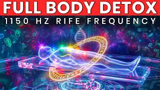 1150 Hz Parasite Cleanse Frequency: Rife Frequency for Full Body Detox & Removal