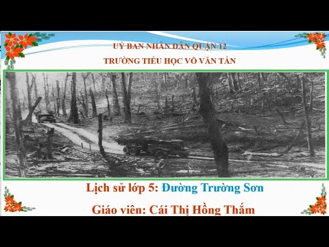 Lớp 5_Tuần 24_Lịch sử_ Đường Trường Sơn