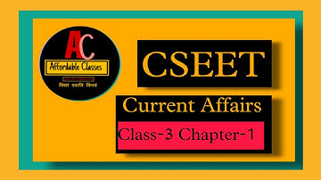 CSEET II Current Affairs II Chapter-1 Class-3 II Company Secretary