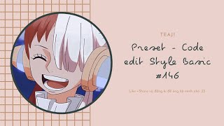 5 Preset - Code Alight Motion || Edit Style Basic #146 ヽTeaji&Nia