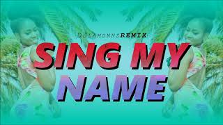 Mzvee Ft Patoranking - Sing My Name (Dj Lamonnz Gbrooke Remix)