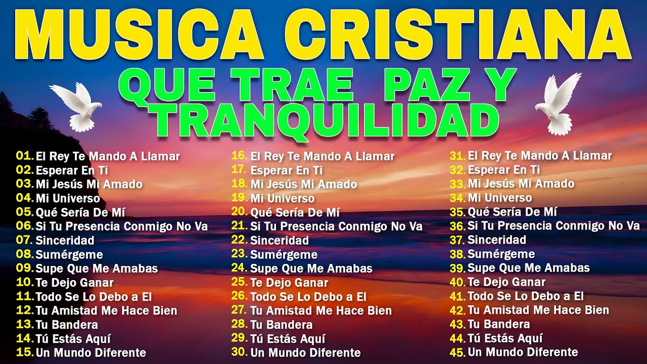 MÚSICA CRISTIANA 2025 / PODEROSAS ALABANZAS CRISTIANAS ADORACION / HERMOSAS ALABANZAS CRISTIANAS