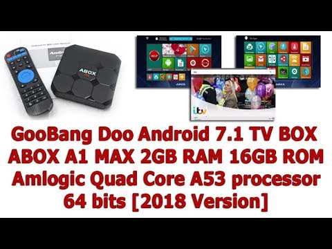 goobang doo android 7 1 tv box youtube make abox