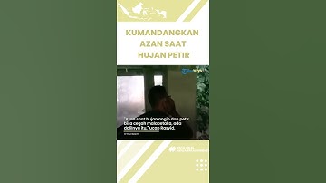 Viral Pria Kumandangkan Azan saat Hujan Deras dan Angin Kencang Terjang Warga yang Sedang Rapat