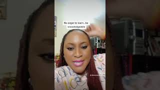 Be Eager To Learn...be Knowledgeable