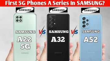 Samsung Galaxy A22 5g vs Samsung A32 Vs Samsung A52⚡Samsung a22 vs a32 vs a52@The Agus cts