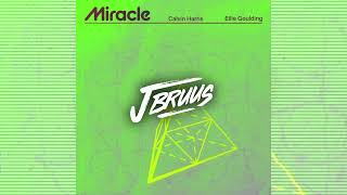 Calvin Harris & Ellie Goulding - Miracle (J Bruus Remix)