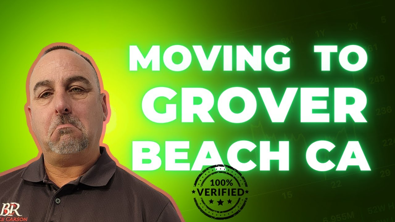 Are You Considering Relocating To Grover Beach? Here's What You Need To Know!