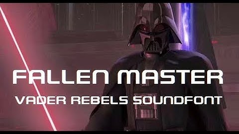 FREE Vader Rebels Saber Soundfont - FALLEN MASTER by EvilOttoJr - for Ultrasabers Diamond