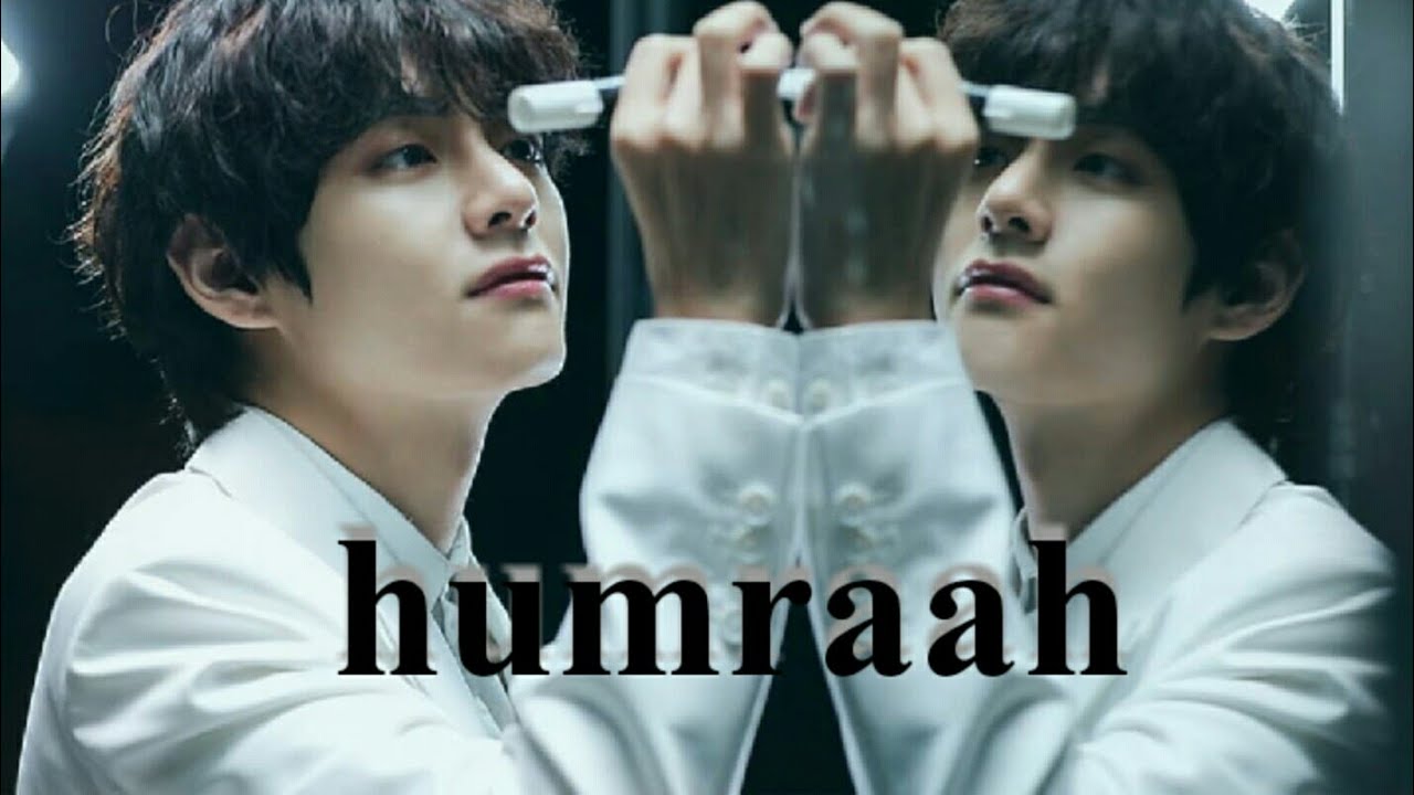 BTS|| V KIM TAEHYUNG || Humraah ft Bollywood [req FMV]
