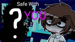 SAFE WITH YOU: Pt. 2 // FNAF // William afton // afton family // past Aftons // bonding // drama