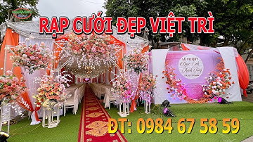 Mẫu rạp cưới đẹp năm 2023 - Cưới Hỏi Nam Việt ĐT: 0984 67 58 59 | Nam Việt TV
