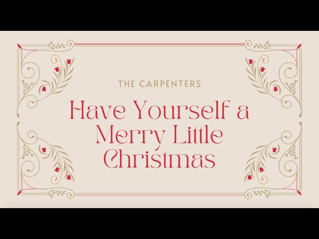#MusicMondays with The Carpenters: Have Yourself a Merry Little Christmas