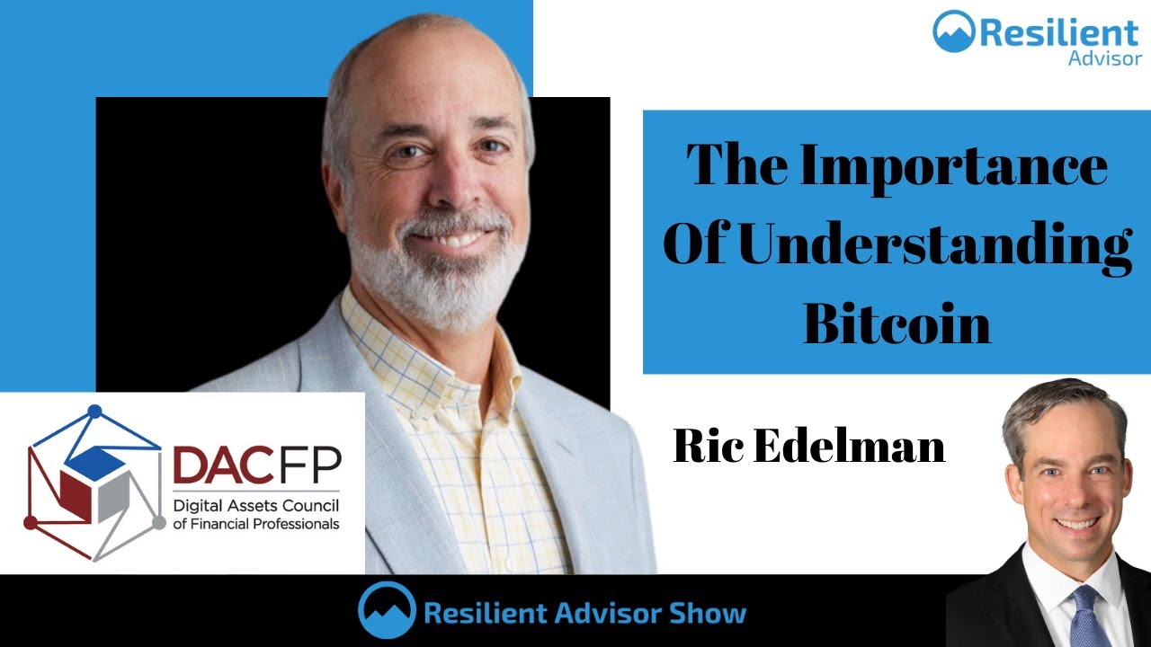 Ric Edelman On Why Advisors Need To Understand Bitcoin