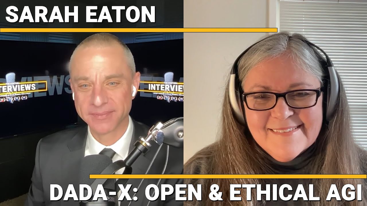 Sarah Eaton - DADA-X: Open & Ethical AGI