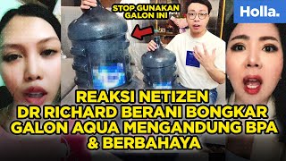 Reaksi Netizen Dr Richard Lee Berani Bongkar Galon AQUA Mengandung BPA & Berbahaya