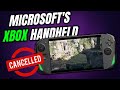 Microsoft Pulls Plug on Xbox Handheld, Powers Up Windows 11 for Gamers!