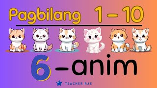Pagbilang 1 - 10 Numbers In Tagalog