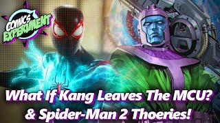 What If Kang Leaves The MCU & SpiderMan 2 Theories!  Comics Experiment | Absolutely Marvel & DC
