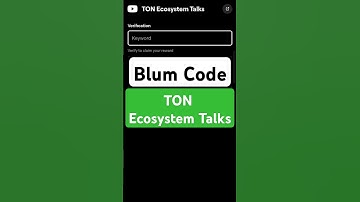 TON Ecosystem Talks | Blum Verify Code | Blum today Video Code | Blum Code #blumverifycode