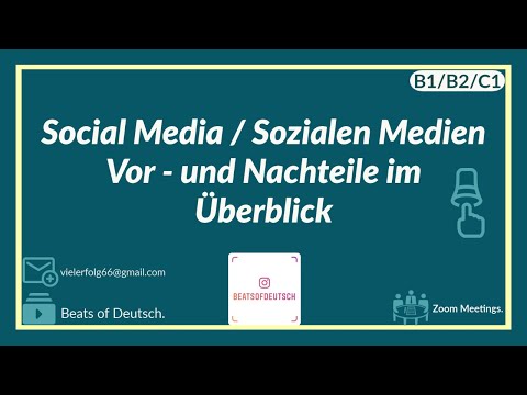 Vor - und Nachteile | Sozialen Medien | Deutsch lernen B1, B2, C1 | Wortschatz | Beispiele .
