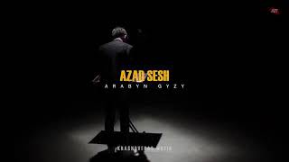 Azad sesh Arabyñ gyzy(official video) Resimi