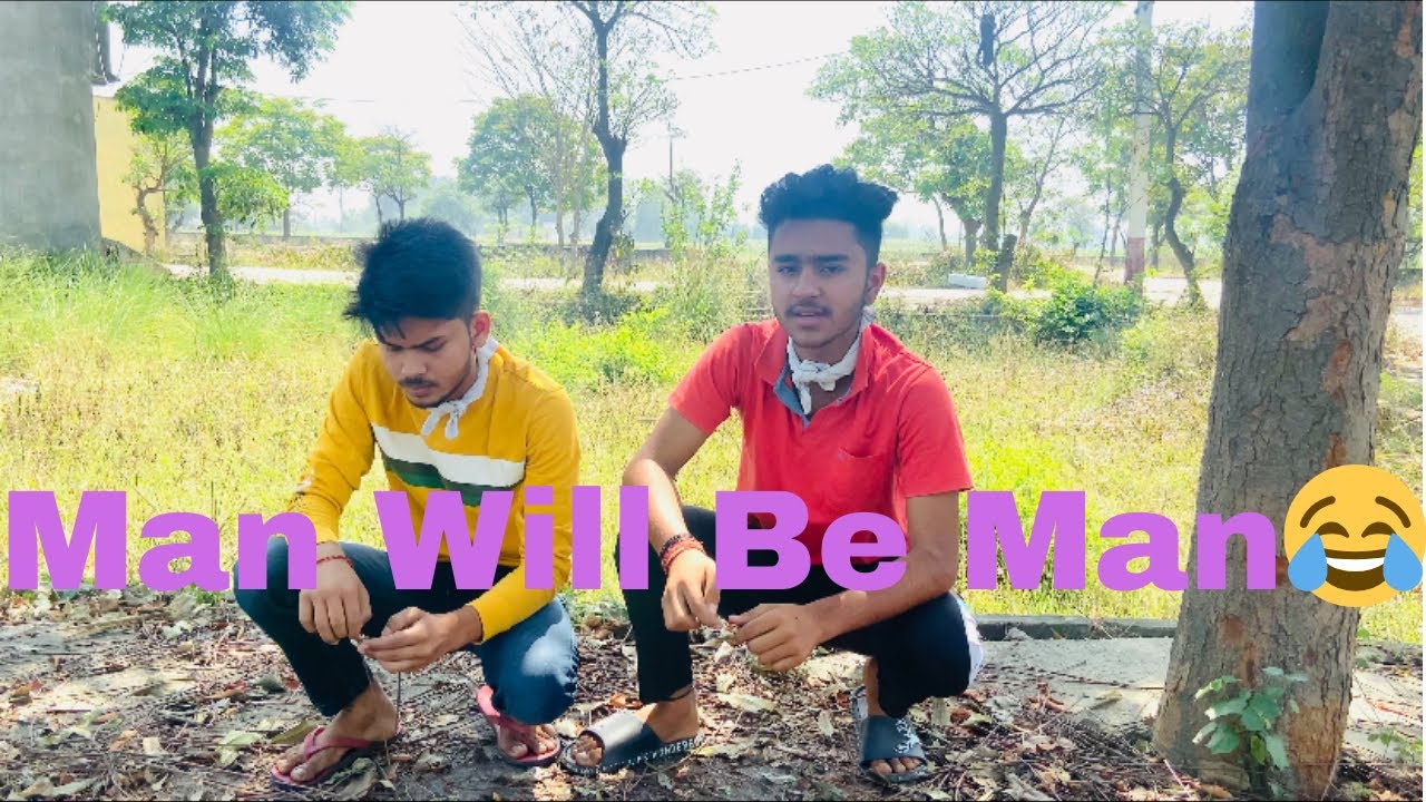 man-will-be-man-abhay-yadav-youtube