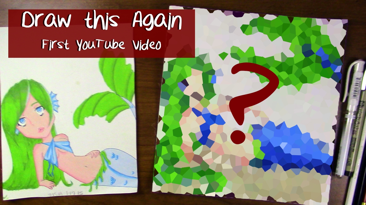 2 YEAR YOUTUBE SPECIAL ~ REDRAWING MY FIRST VIDEO ~ Draw This Again ...