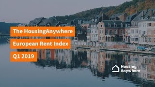The HousingAnywhere European Rent Index Q1 2019