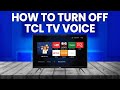 How To Turn Off TCL TV Voice How To Disable TCL TV Voice 