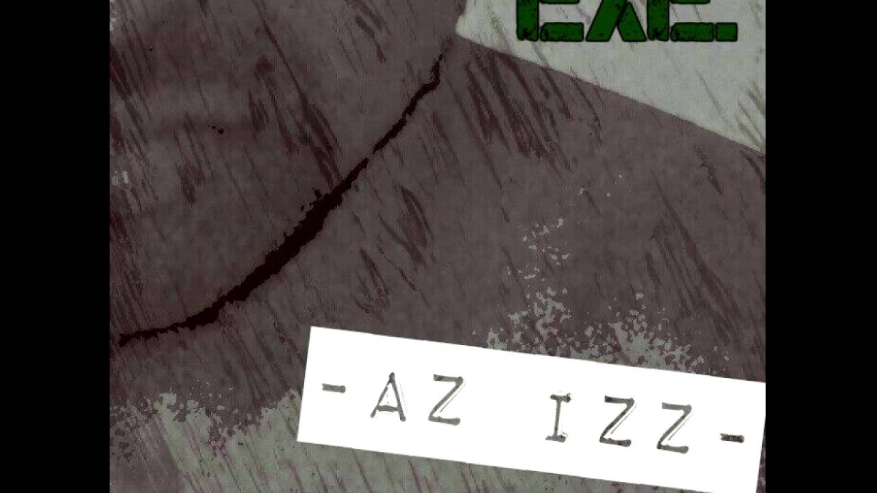 EXE. - AZ IZZ (FULL MIXTAPE) June 17th