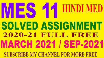 MES 11 solved assignment in Hindi 2020-21 / MES-11 IGNOU solved assignment 2021 free.