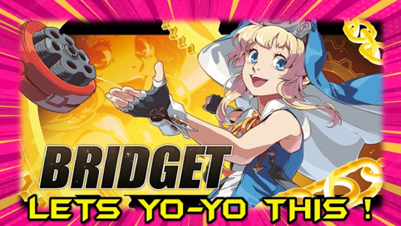 GGST|BRIDGET FUN, FRESH & ADVANCED COMBOS YOU NEED! (INPUTS INCLUDED)