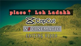 NC cinematic videos ||Leh Ladakh place|| #editing #video editing # cinematic video# Cap cut app screenshot 1